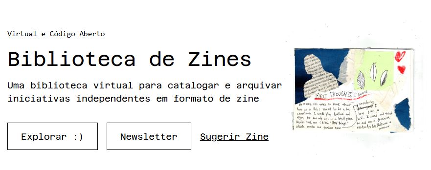 the front page of the Biblioteca de Zines website, featuring the caption "Uma biblioteca virtual para catalogar e arquivar iniciativas independentes em formato de zine" (translated to English, that's "A virtual library to catalog and archive independent initiatives in zine format"